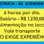 CONTRATA-SE ATENDENTE DE CAFETERIA – – SALÁRIO R$1.430,00 + BENEFÍCIOS.