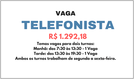 Contrata-se: PARA ATENDIMENTO DE TELEFONISTA